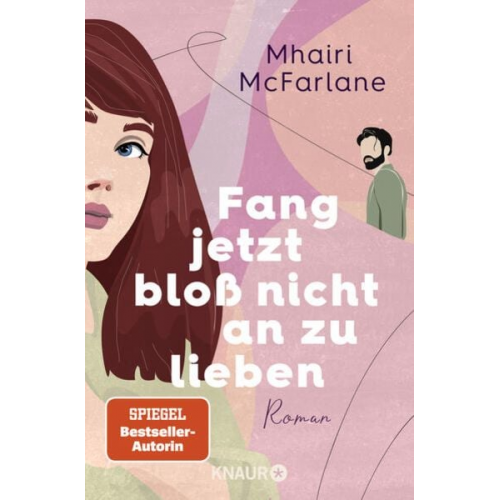 Mhairi McFarlane - Fang jetzt bloß nicht an zu lieben