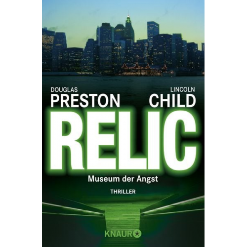 Douglas Preston Lincoln Child - Relic - Museum der Angst / Pendergast Band 1
