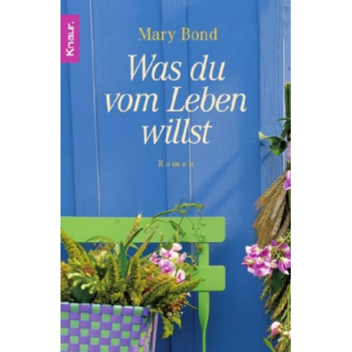 Mary Bond - Was du vom Leben willst