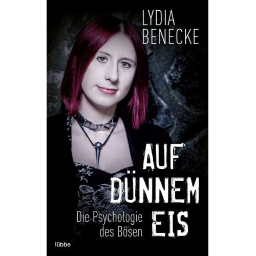 Lydia Benecke - Auf dünnem Eis