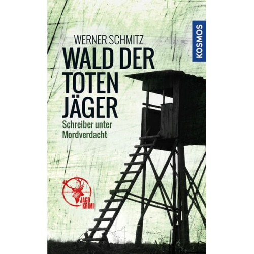 Werner Schmitz - Wald der toten Jäger