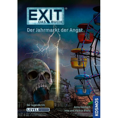 Anna Maybach Inka Brand Markus Brand - EXIT® - Das Buch: Der Jahrmarkt der Angst