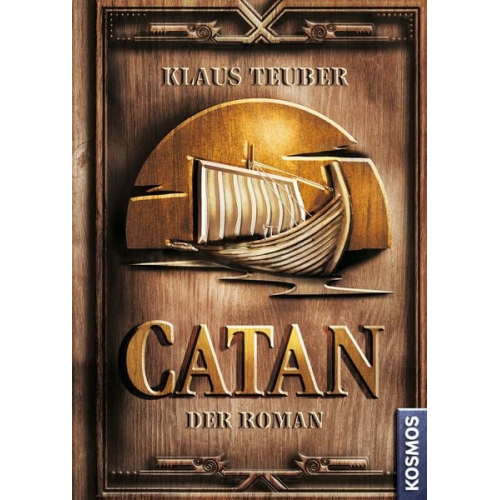 Klaus Teuber - CATAN - Der Roman (Band 1)