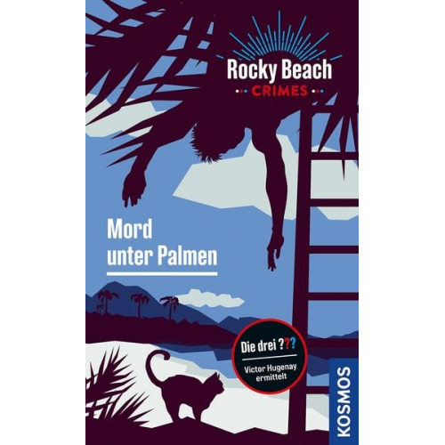 Evelyn Boyd - Rocky Beach Crimes. Mord unter Palmen