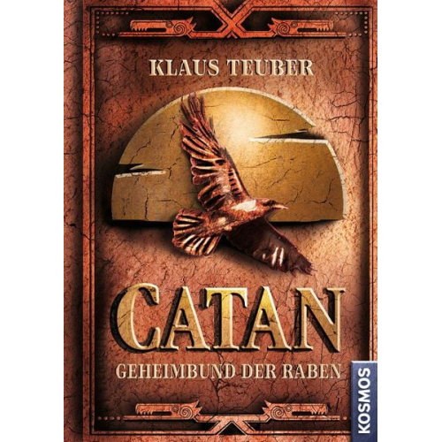 Klaus Teuber - CATAN - Geheimbund der Raben (Band 2)