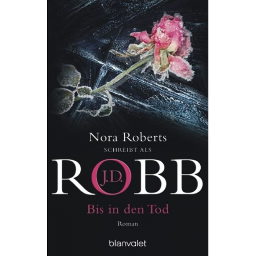 J.D. Robb - Bis in den Tod / Eve Dallas Bd.4