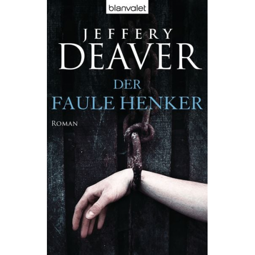 Jeffery Deaver - Der faule Henker / Lincoln Rhyme Band 5