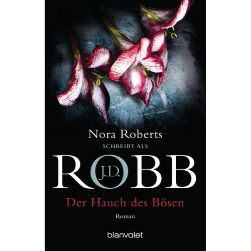 J.D. Robb - Der Hauch des Bösen / Eve Dallas Band 16