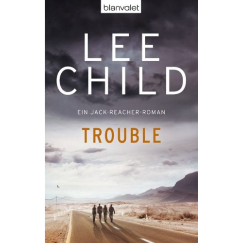 Lee Child - Trouble / Jack Reacher Band 11