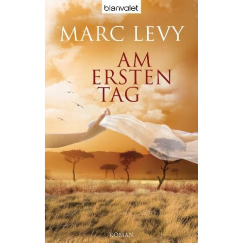 Marc Levy - Am ersten Tag