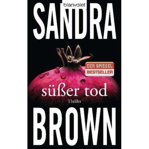 Sandra Brown - Süßer Tod