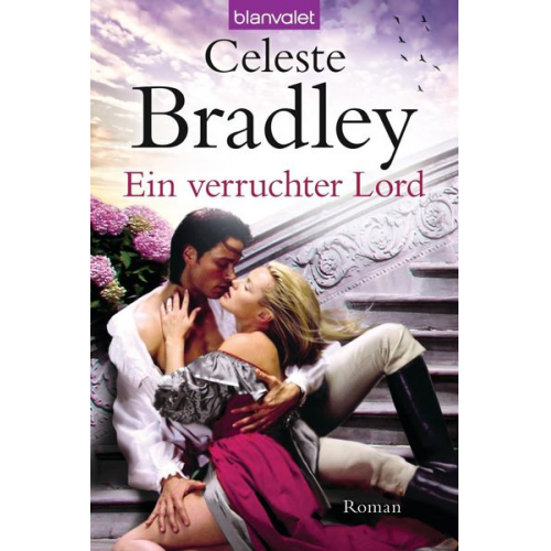 Celeste Bradley - Ein verruchter Lord