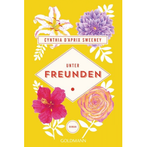 Cynthia D'Aprix Sweeney - Unter Freunden