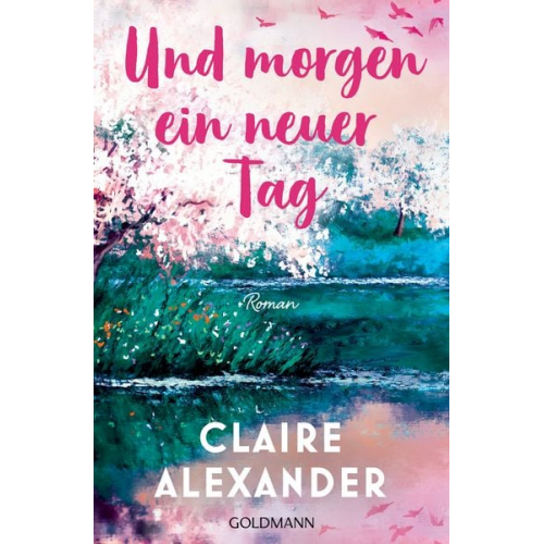 Claire Alexander - Und morgen ein neuer Tag