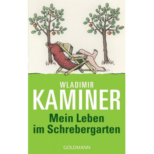 Wladimir Kaminer - Mein Leben im Schrebergarten