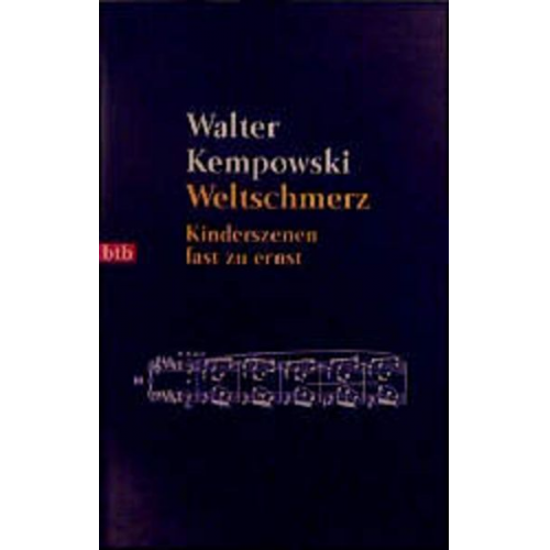 Walter Kempowski - Weltschmerz