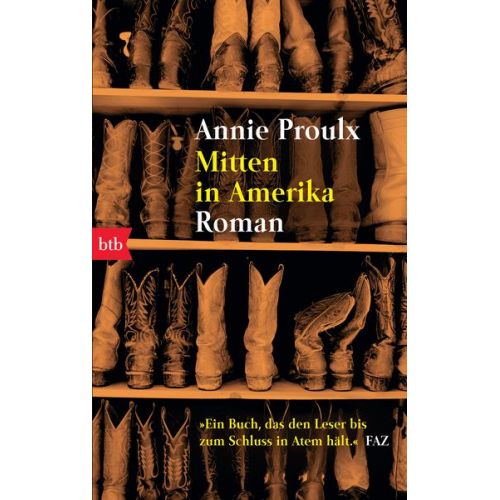 Annie Proulx - Mitten in Amerika