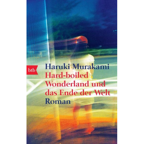 Haruki Murakami - Hard-boiled Wonderland und das Ende der Welt