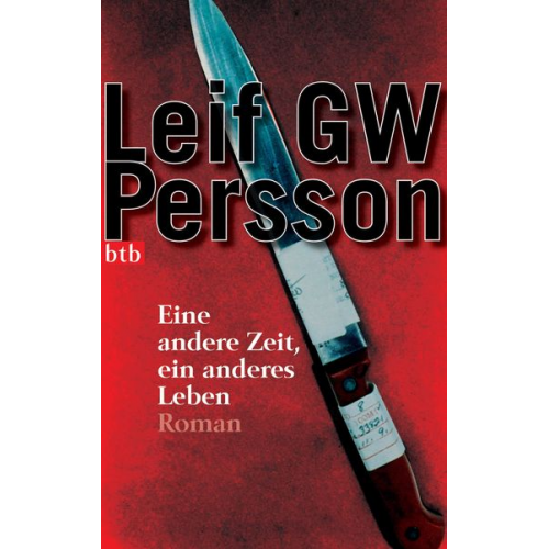 Leif GW Persson - Eine andere Zeit, ein anderes Leben / Lars M. Johansson Band 4