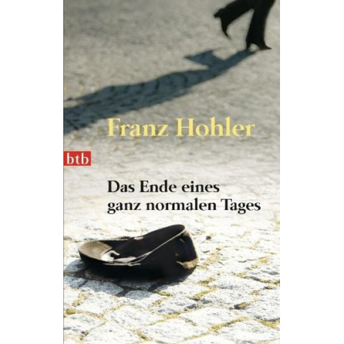 Franz Hohler - Das Ende eines ganz normalen Tages