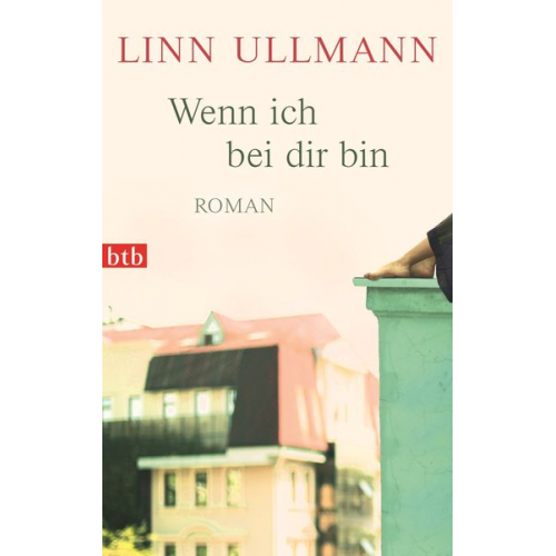 Linn Ullmann - Wenn ich bei dir bin