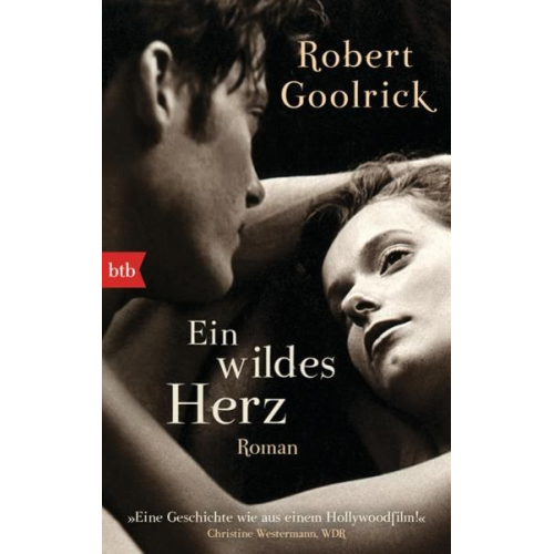 Robert Goolrick - Ein wildes Herz