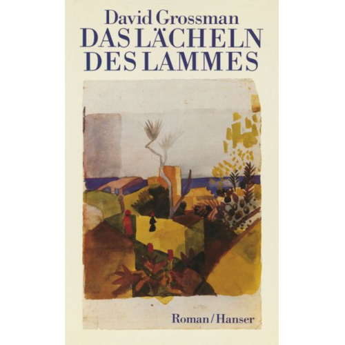 David Grossman - Das Lächeln des Lammes