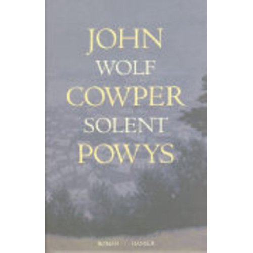 John Cowper Powys - Wolf Solent