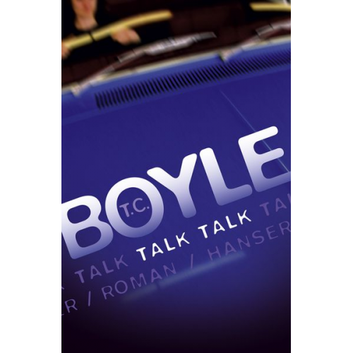 T.C. Boyle - Talk Talk