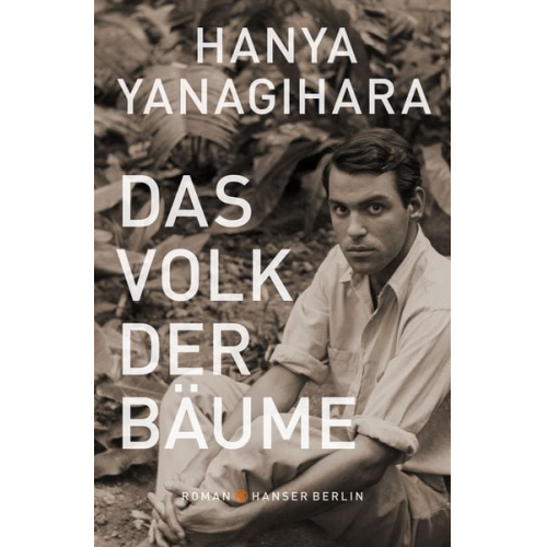 Hanya Yanagihara - Das Volk der Bäume