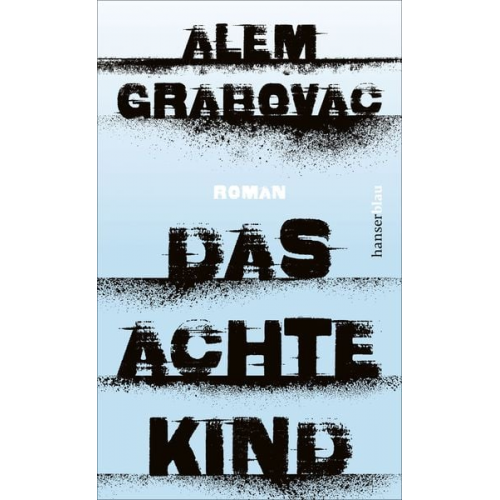 Alem Grabovac - Das achte Kind