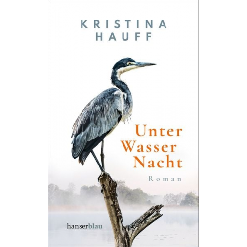 Kristina Hauff - Unter Wasser Nacht