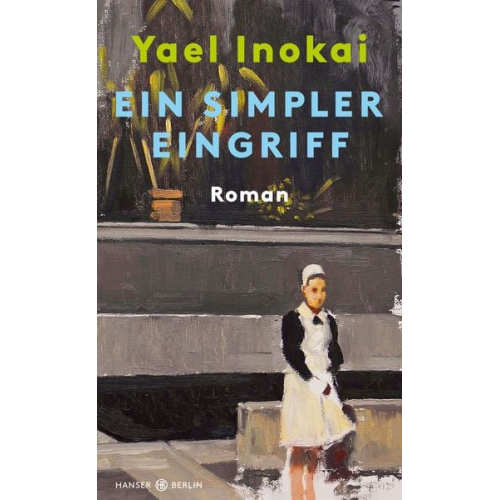 Yael Inokai - Ein simpler Eingriff
