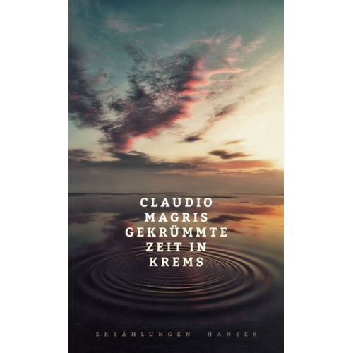 Claudio Magris - Gekrümmte Zeit in Krems