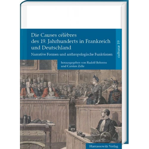 Die Causes célèbres des 19. Jahrhunderts in Frankreich und Deutschland