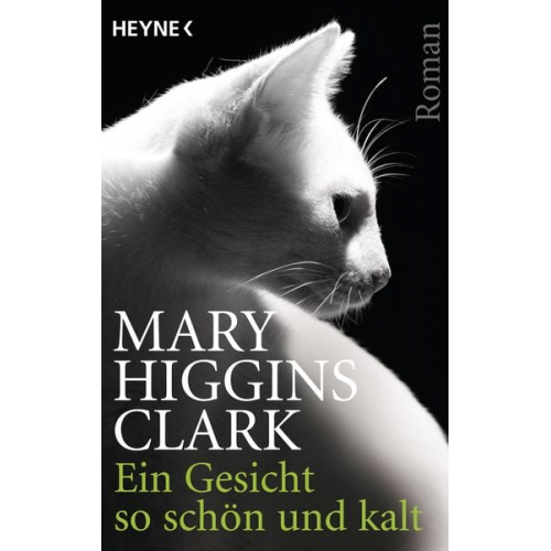 Mary Higgins Clark - Ein Gesicht so schön und kalt