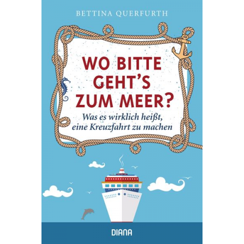 Bettina Querfurth - Wo bitte geht's zum Meer?