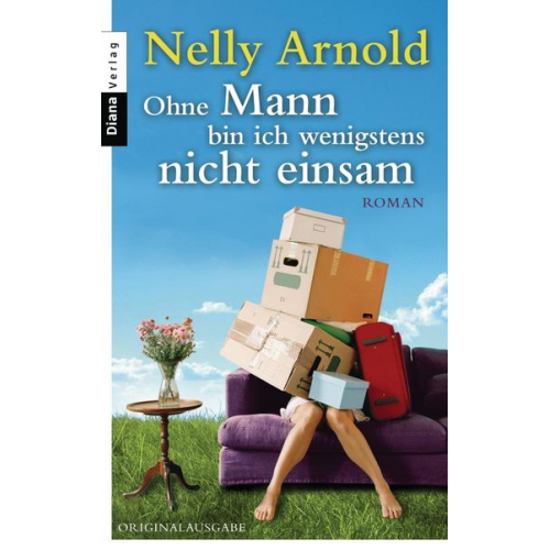 Nelly Arnold - Ohne Mann bin ich wenigstens nicht einsam