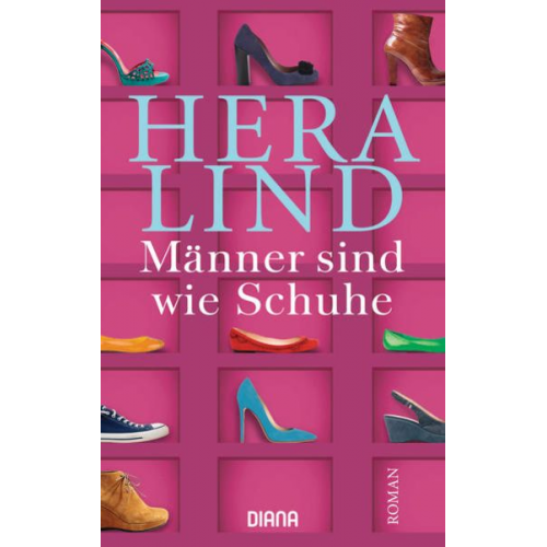 Hera Lind - Männer sind wie Schuhe