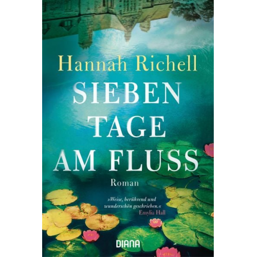 Hannah Richell - Sieben Tage am Fluss