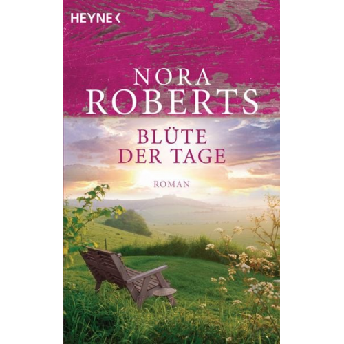 Nora Roberts - Blüte der Tage / Garten Eden - Trilogie Bd. 1