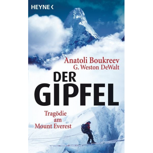 Anatoli Boukreev G. Weston DeWalt - Der Gipfel