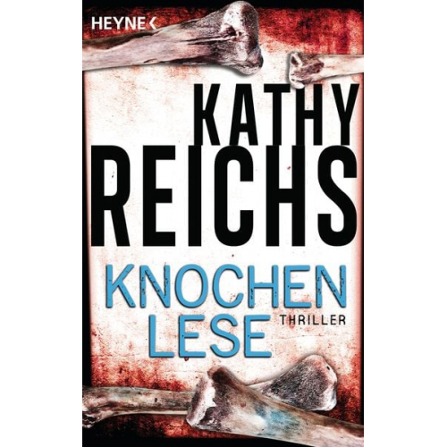 Kathy Reichs - Knochenlese / Tempe Brennan Band 5