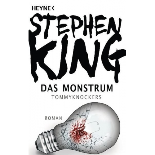 Stephen King - Das Monstrum – Tommyknockers