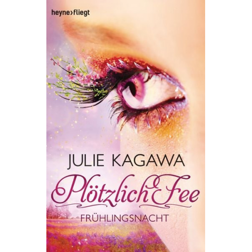 Julie Kagawa - Frühlingsnacht / Plötzlich Fee Band 4