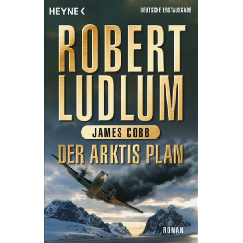 Robert Ludlum James Cobb - Der Arktis Plan / Covert One Band 7