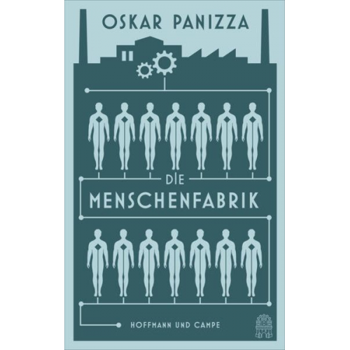 Oskar Panizza - Die Menschenfabrik