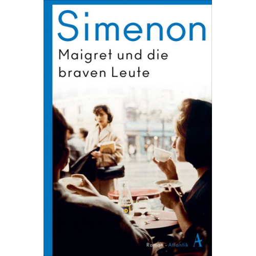 Georges Simenon - Maigret und die braven Leute