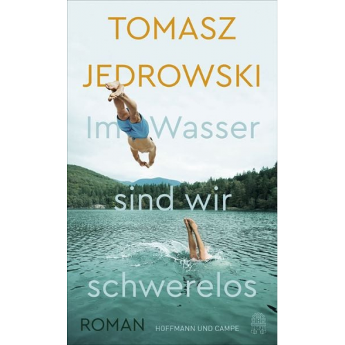 Tomasz Jedrowski - Im Wasser sind wir schwerelos