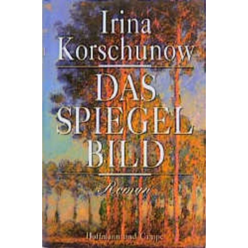 Irina Korschunow - Das Spiegelbild
